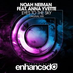 Noah Neiman ft. Anna Yvette - Eyes To The Sky