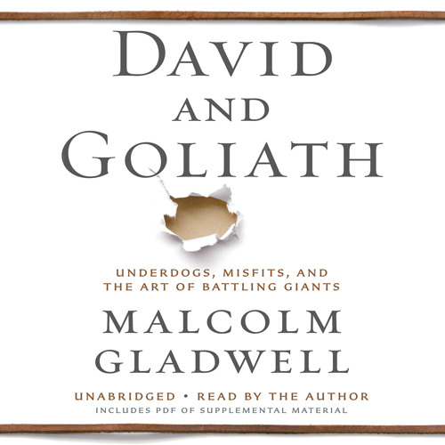 David and Goliath by Malcolm Gladwell, Read by the Author - Audiobook Excerpt