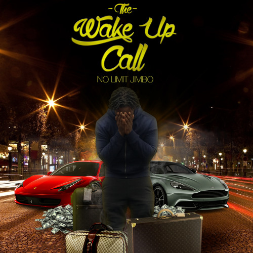 The Wake Up Call (Full Mixtape)