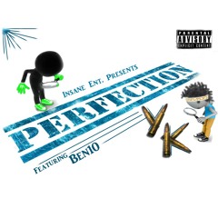 Introducing Perfection Ft. Ben10