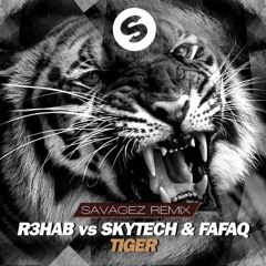 R3hab - Tiger (Savagez Trap/Hardstyle Flip)