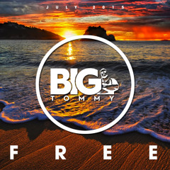 BigTommy | FREE | MIX SHOW EXTENDED - Jul 2015