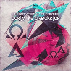Omegatypez & Phrantic - Party Like A Rockstar (Radio Mix) FUSION 258