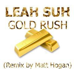 Matt Hogan - Gold Rush (ft. Leah Suh)