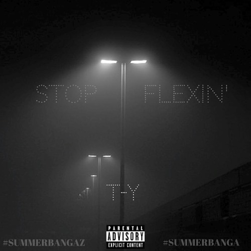 Stop Flexin' (Prod. By Skinny MooXe)