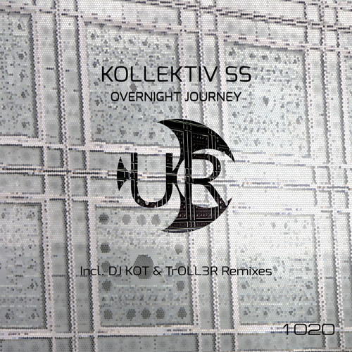 Kollektiv SS - Overnight Journey (DJ KoT Remix)
