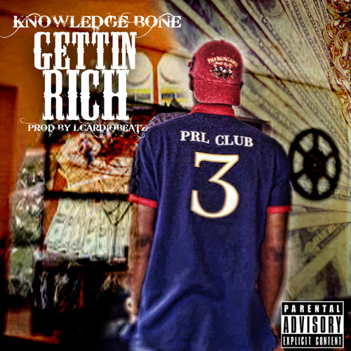 Gettin Rich