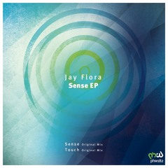 Jay Flora - Sense (Original Mix) [PHW]
