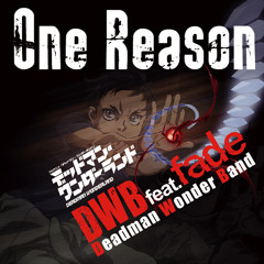 One Reason - Fade