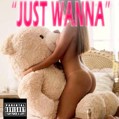 Just Wanna - By - FOCUS.  FT. - ELRON H.