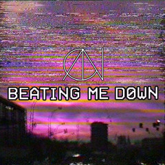† CΛIN † - BE▲TING ME DOWN