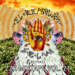 ZZK Mixtape 21 - El Remolon - Selva Remixes