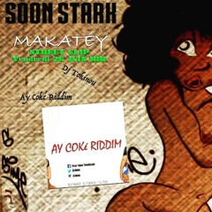 Makatéy [Ay Coké Riddim By DJ TOKINOU]