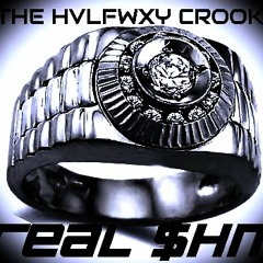 TheHvlfWxyCrook - Real $hit (Original Mix)