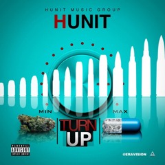Hunit (Turn Up) New Official Single