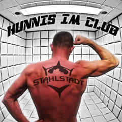 STAHLSTADT - Hunnis im Club