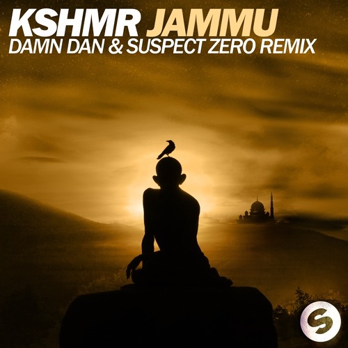 KSHMR - JAMMU (Damn Dan & Suspect Zero Remix)