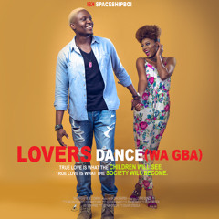 Lovers Dance (Wa Gba)