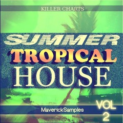 Summer Tropical House vol 2 Sample pack