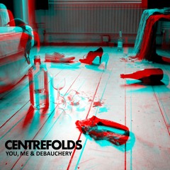 You, Me & Debauchery