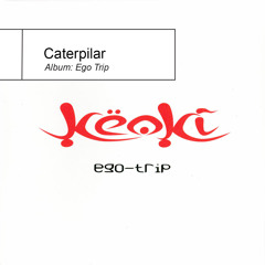 Keoki - Caterpillar (Official Album Version)