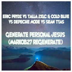 Eric Prydz Vs Talla 2XLC & Cold Blue Vs Depeche Mode - Generate Personal Jesus (Markob27 Regen)