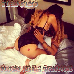 Fuckin' Wit His Girlfriend (Prod. By - Young N Fly Beatz)