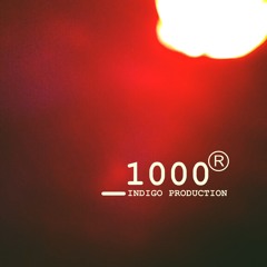 1000 (prod. Indigo)