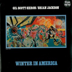 Gil Scott Heron - Winter In America (Cover)