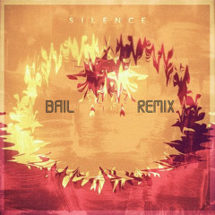 LXA Ft. Sarah Jane - Silence (Bail Remix) [FREE DOWNLOAD IN DESCRIPTION]