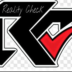 Reality Check By Yung=T