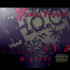 Young frans - Un dia lomi klara #KedaReall Mixtape