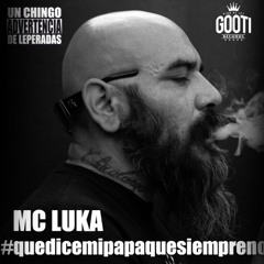 MC Luka - Todo Es Chamba