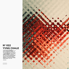 NxLive - 022: Yung Chale