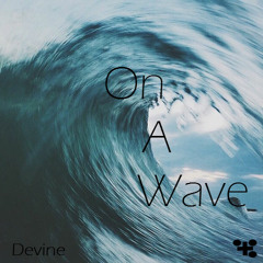 On A Wave
