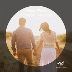 VL145-Moe Turk-Together (Original re-mastered mix)