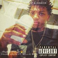 Runnin Up ah Check  -Prod by. RTG Beats Young Golpe Ft. WillieBo
