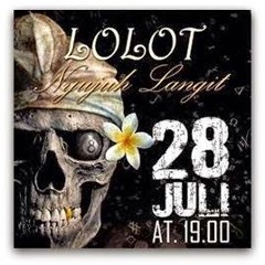 Lolot Band - Galah Ngelahin Memitra