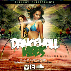 DJ Exclusive Dancehall Vibes Vol.1