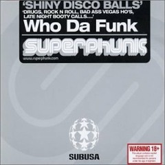 Who Da Funk - Shiny Disco Balls (Tom M.C Remix)
