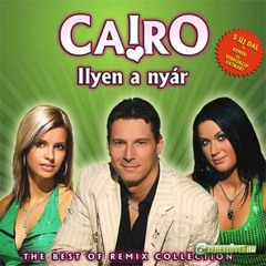 Cairo - Ilyen a nyár (dance mix)