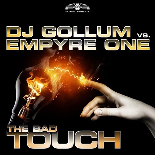 DJ Gollum & Empyre One - The Bad Touch (Gordon & Doyle Remix) PREVIEW