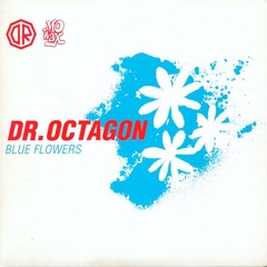 Dr. Octagon (Kool Keith) - Blue Flowers (20FOUR Remix)