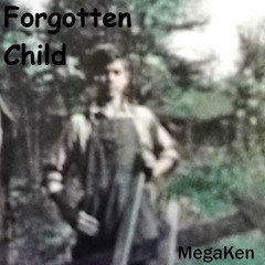 Forgotten Child
