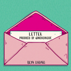 Letter (Prod. by weirdinside)