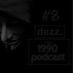 1990 Podcast - Episode 8