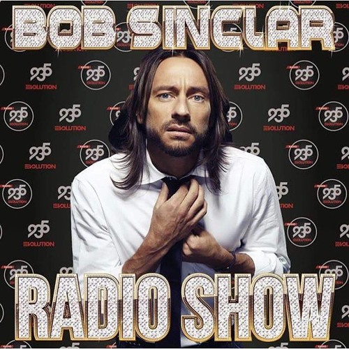 Stream 93.5 MIAMI - BOB SINCLAR RADIO SHOW - MAY 11 by REVOLUTION 93.5 FM |  Listen online for free on SoundCloud