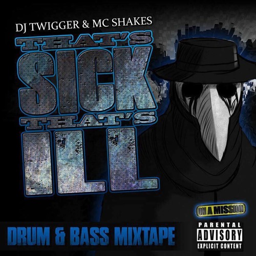 DJ Twigger & MC Shakes Thats Sick Thats Ill