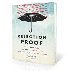 TEL 251: Rejection Proof by Jia Jiang