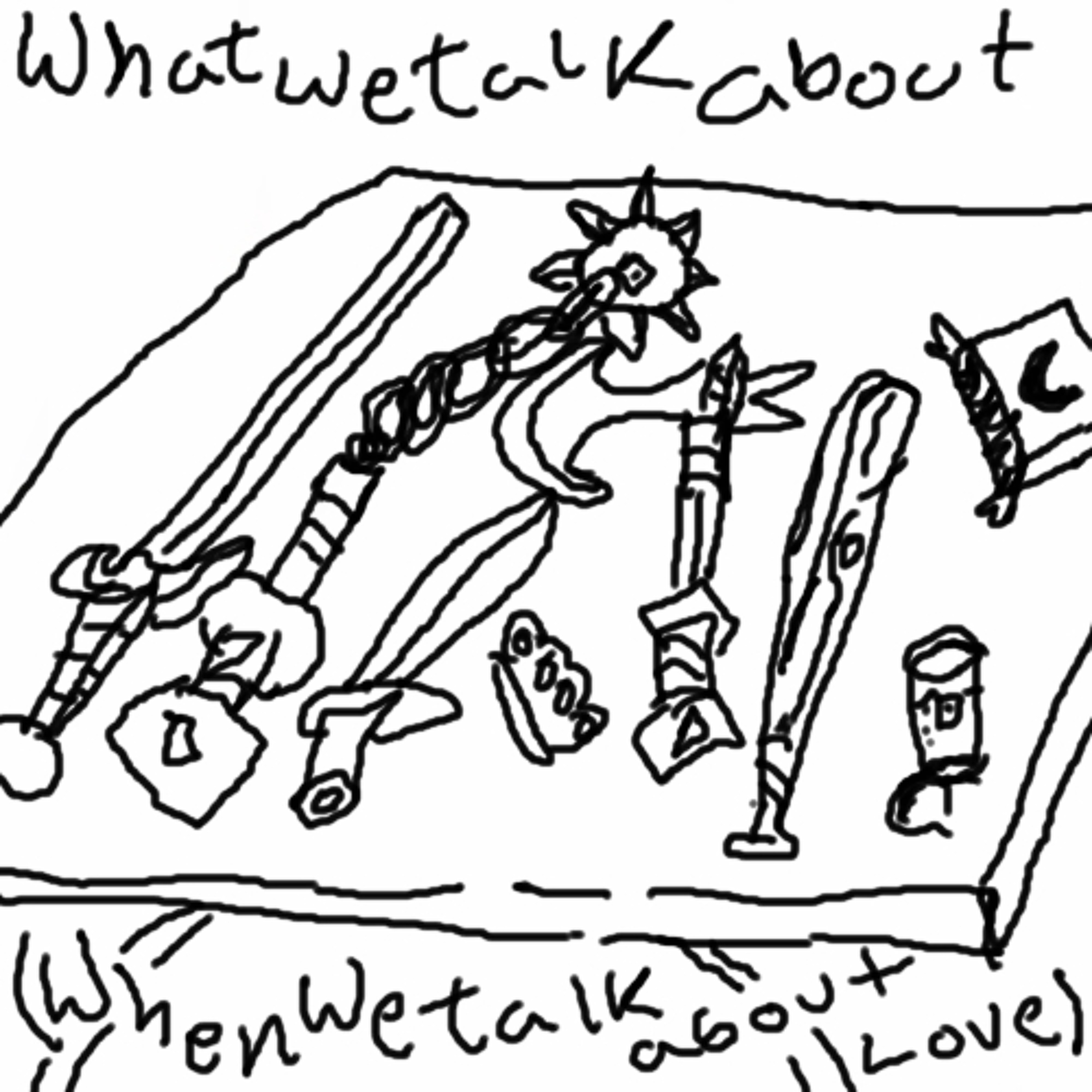What We Talk About (When We Talk About Love) episode artwork